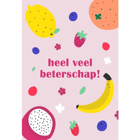 Fruit en bloemen wenskaart beterschap groot