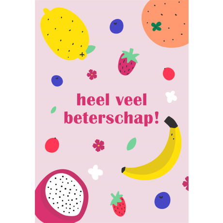 Fruit en bloemen wenskaart beterschap groot